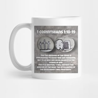 1 Corinthians 1:18-19 Mug